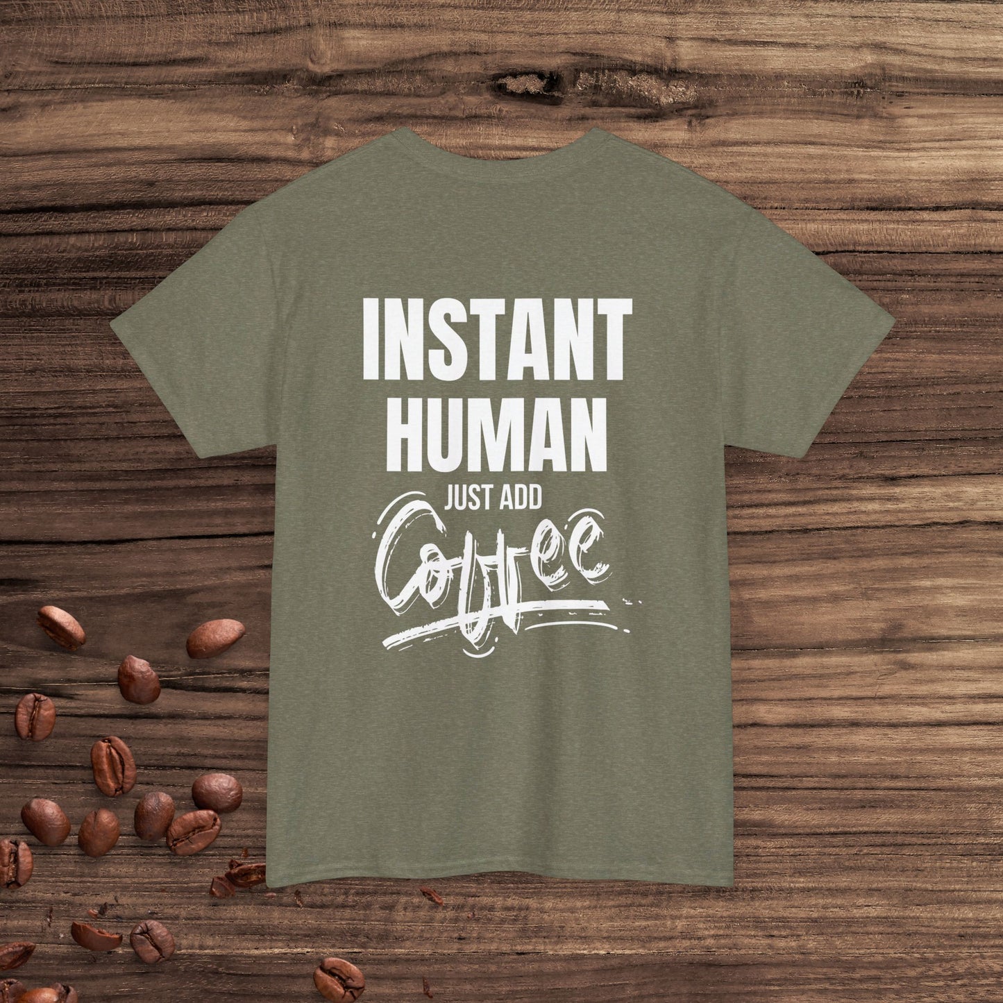 Instant Human: Just Add Coffee